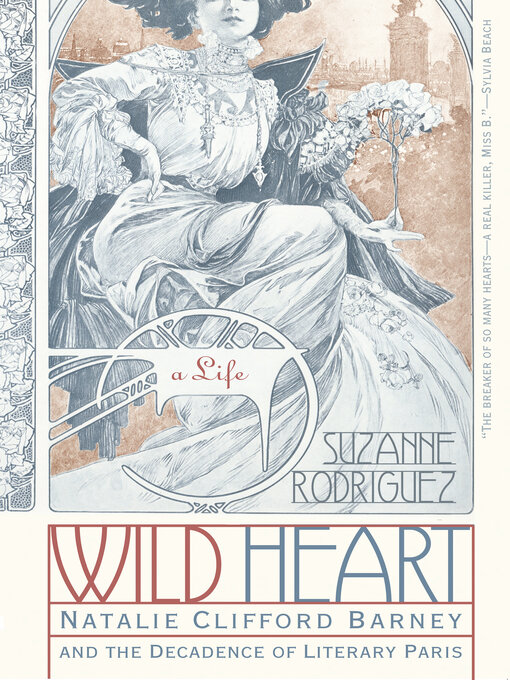 Title details for Wild Heart: A Life by Suzanne Rodriguez - Available
